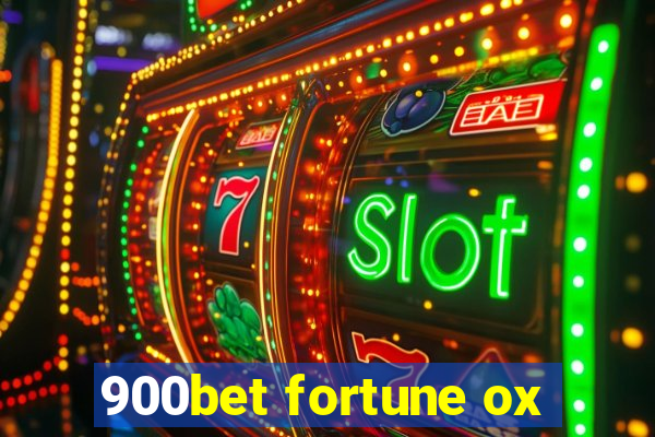 900bet fortune ox